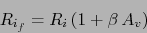 \begin{displaymath}R_{i_{f}}=R_{i}\,(1+\beta\,A_{v})\end{displaymath}