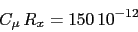 \begin{displaymath}C_{\mu}\,R_{x}=150\,10^{-12}\end{displaymath}