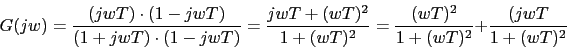 \begin{displaymath}G(jw)=\frac{(j w T)\cdot(1-j w T)}{(1+j w T)\cdot(1-j w T)}=\...
...)^{2}}=\frac{(w T)^{2}}{1+(w T)^{2}}+\frac{(j w T}{1+(w T)^{2}}\end{displaymath}
