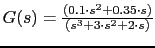 $G(s)=\frac{(0.1\cdot s^{2}+0.35 \cdot s)}{(s^{3}+3\cdot s^{2}+2\cdot s)}$
