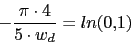\begin{displaymath}- \frac{\pi \cdot 4}{5\cdot w_{d}}=ln(0.1)\end{displaymath}